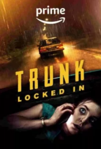 ดูหนังออนไลน์ ขังตายท้ายรถ (2024) Trunk Locked In