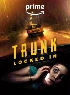 ดูหนังออนไลน์ ขังตายท้ายรถ (2024) Trunk Locked In