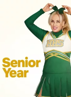 ดูหนังออนไลน์ ปีสุดท้าย Senior Year (2022)