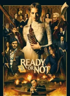 ดูหนังออนไลน์ เกมพร้อมตาย Ready or Not (2019)
