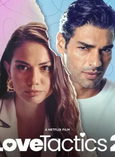 ดูหนังออนไลน์ ยุทธวิธีกำราบรัก 2 Love Tactics 2 (2023)