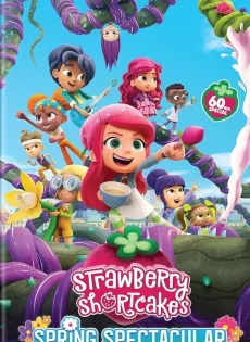 ดูหนังออนไลน์ Strawberry Shortcake’s Spring Spectacular (2024)