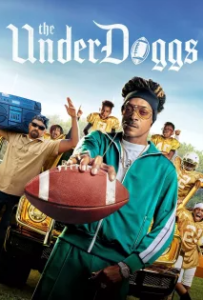 ดูหนังออนไลน์ ดิอันเดอร์ด็อกส์ (2024) The Underdoggs