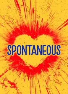 ดูหนังออนไลน์ ระเบิดรักไม่ทันตั้งตัว Spontaneous (2020)