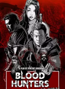 ดูหนังออนไลน์ บลัด ฮันเตอร์ส กำเนิดสงครามลูกพันธุ์ผสม Blood Hunters: Rise of the Hybrids (2019)