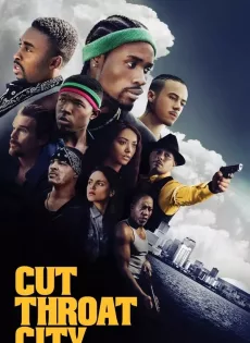 ดูหนังออนไลน์ Cut Throat City (2020)