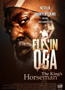 ดูหนังออนไลน์ Elesin Oba: The King’s Horseman (2022)