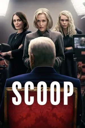 ดูหนังออนไลน์ สกู๊ปสะเทือนโลก Scoop (2024)