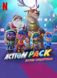 ดูหนังออนไลน์ แอ็คชั่นแพ็คพิทักษ์คริสต์มาส The Action Pack Saves Christmas (2022)