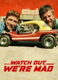 ดูหนังออนไลน์ คู่บ้า อย่าให้เดือด Watch Out We’re Mad (2022)