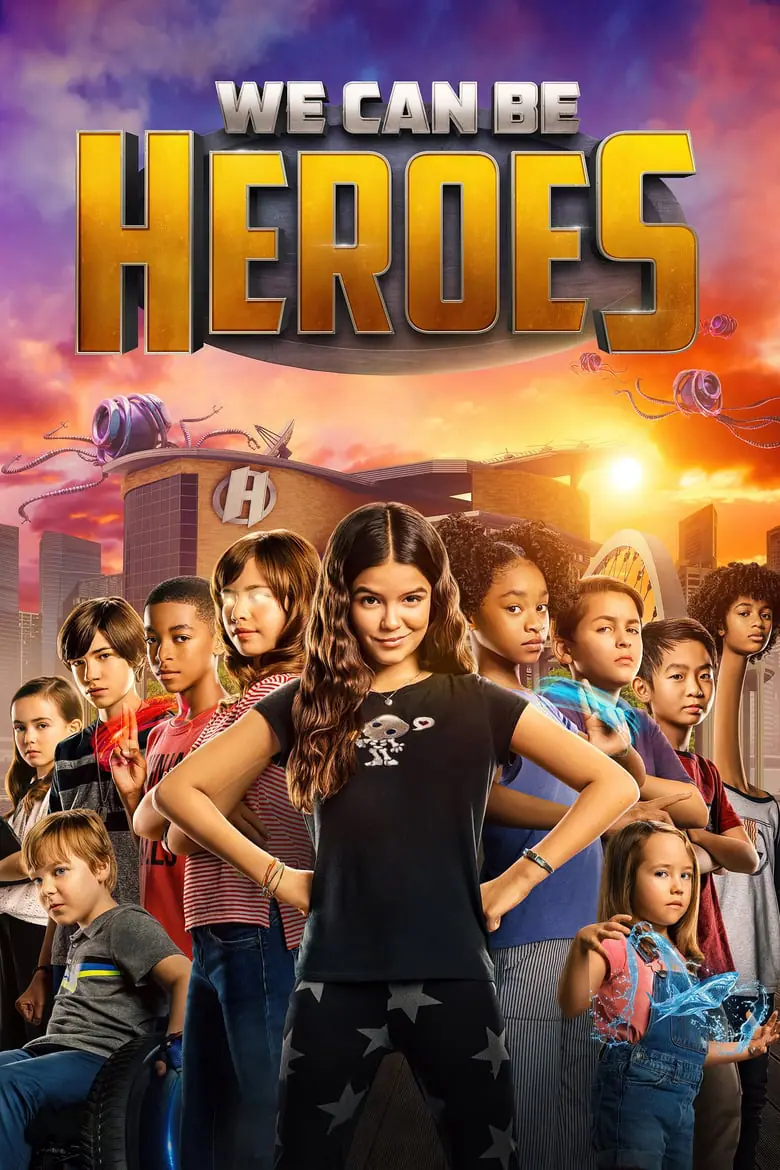 ดูหนังออนไลน์ รวมพลังเด็กพันธุ์แกร่ง We Can Be Heroes (2020)