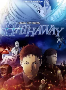 ดูหนังออนไลน์ โมบิลสูทกันดั้ม Mobile Suit Gundam Hathaway (2021)