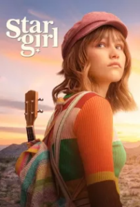 ดูหนังออนไลน์ สตาร์เกิร์ล เด็กสาวแห่งปาฏิหาริย์ Stargirl (2020)