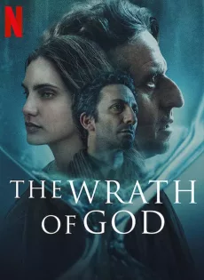 ดูหนังออนไลน์ สวรรค์แค้น The Wrath of God (2022)