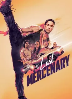 ดูหนังออนไลน์ ทหารรับจ้างคนสุดท้าย The Last Mercenary (2021)