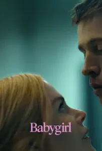 ดูหนังออนไลน์ เบบี้เกิร์ล Babygirl (2025)